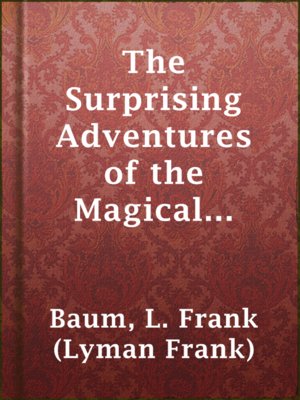cover image of The Surprising Adventures of the Magical Monarch of Mo and His People